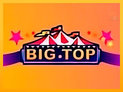 Big Top παιχνιδομηχανή για τα χρήματα