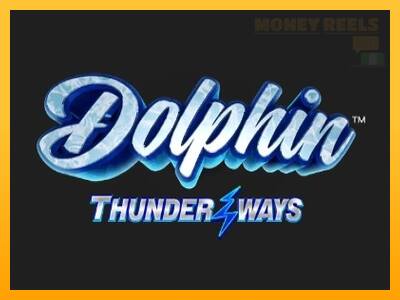 Dolphin Thunder Ways παιχνιδομηχανή για τα χρήματα