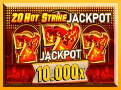 20 Hot Strike Jackpot παιχνιδομηχανή για τα χρήματα