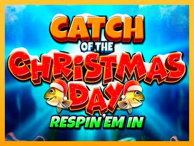 Catch of the Christmas Day Respin Em In παιχνιδομηχανή για τα χρήματα