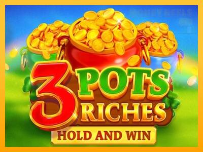 3 Pots Riches: Hold and Win παιχνιδομηχανή για τα χρήματα