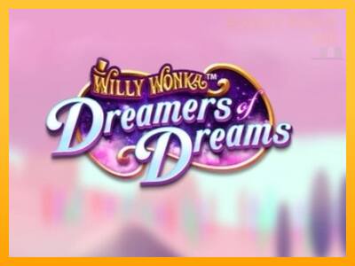 Willy Wonka Dreamers of Dreams παιχνιδομηχανή για τα χρήματα