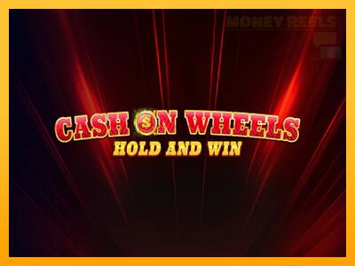 Cash on Wheels Hold and Win παιχνιδομηχανή για τα χρήματα