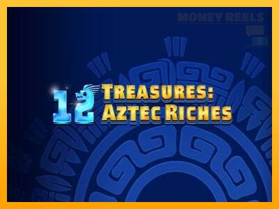 12 Treasures: Aztec Riches παιχνιδομηχανή για τα χρήματα