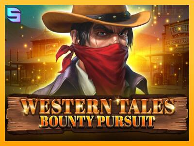 Western Tales - Bounty Pursuit παιχνιδομηχανή για τα χρήματα