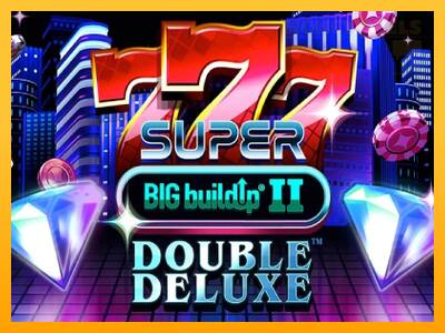 777 Super BIG BuildUp II Double Deluxe παιχνιδομηχανή για τα χρήματα