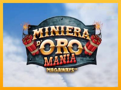 Miniera dOro Mania Megaways παιχνιδομηχανή για τα χρήματα