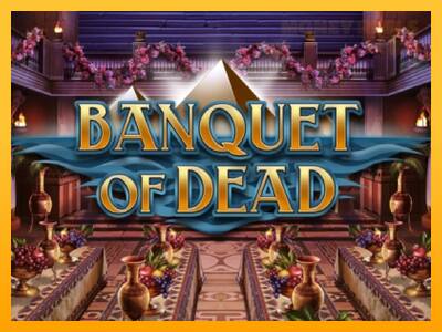 Banquet of Dead παιχνιδομηχανή για τα χρήματα